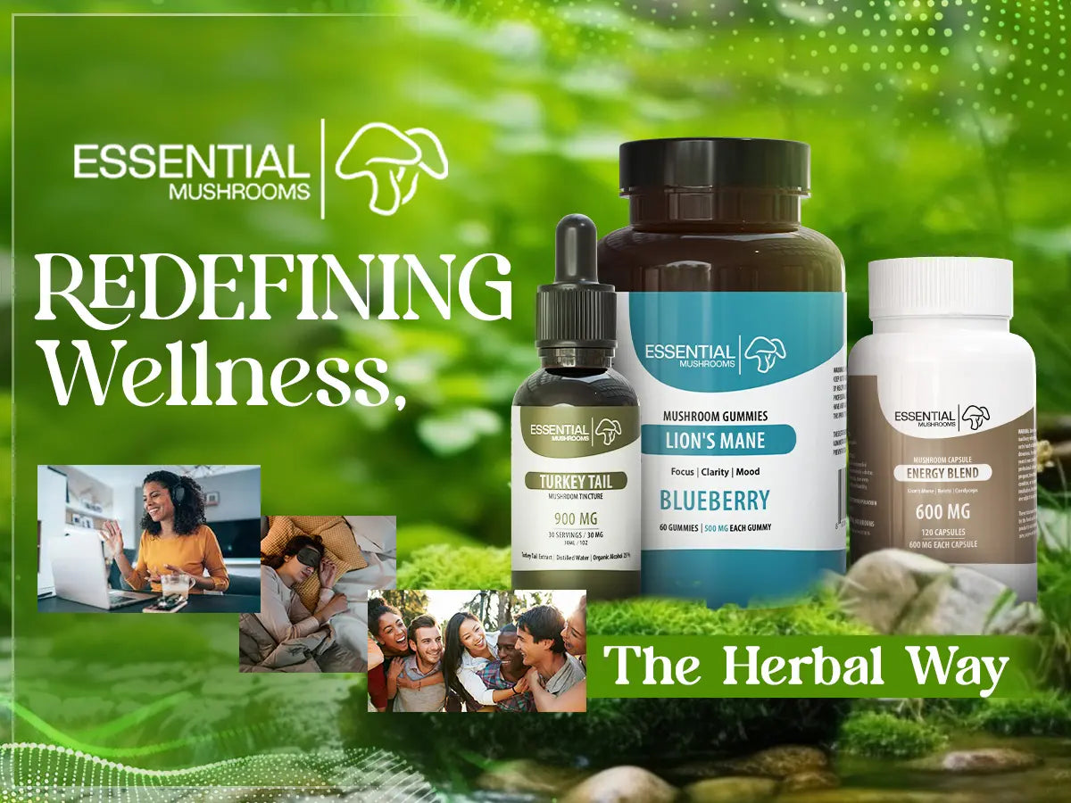 Essential Mushrooms - Redefining Wellness